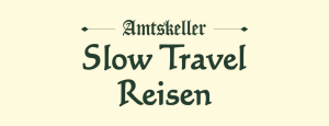 Landgasthof Amtskeller & Amtskeller Slow Travel Genussreisen